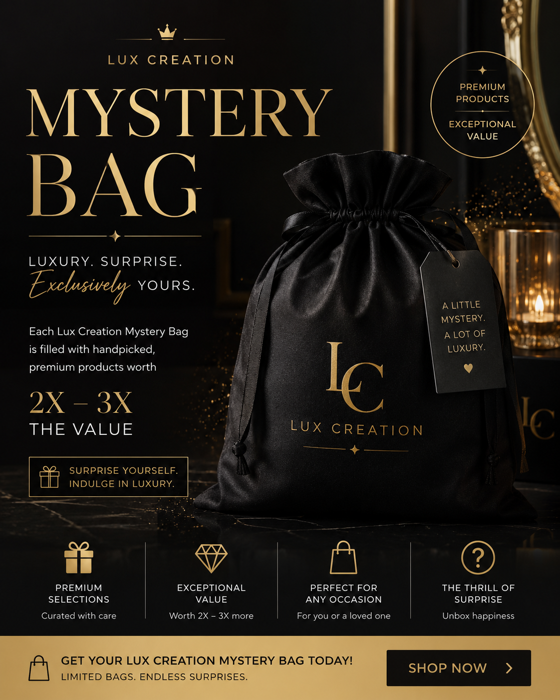 MYSTERY BAG ($45 RETAIL VALUE )