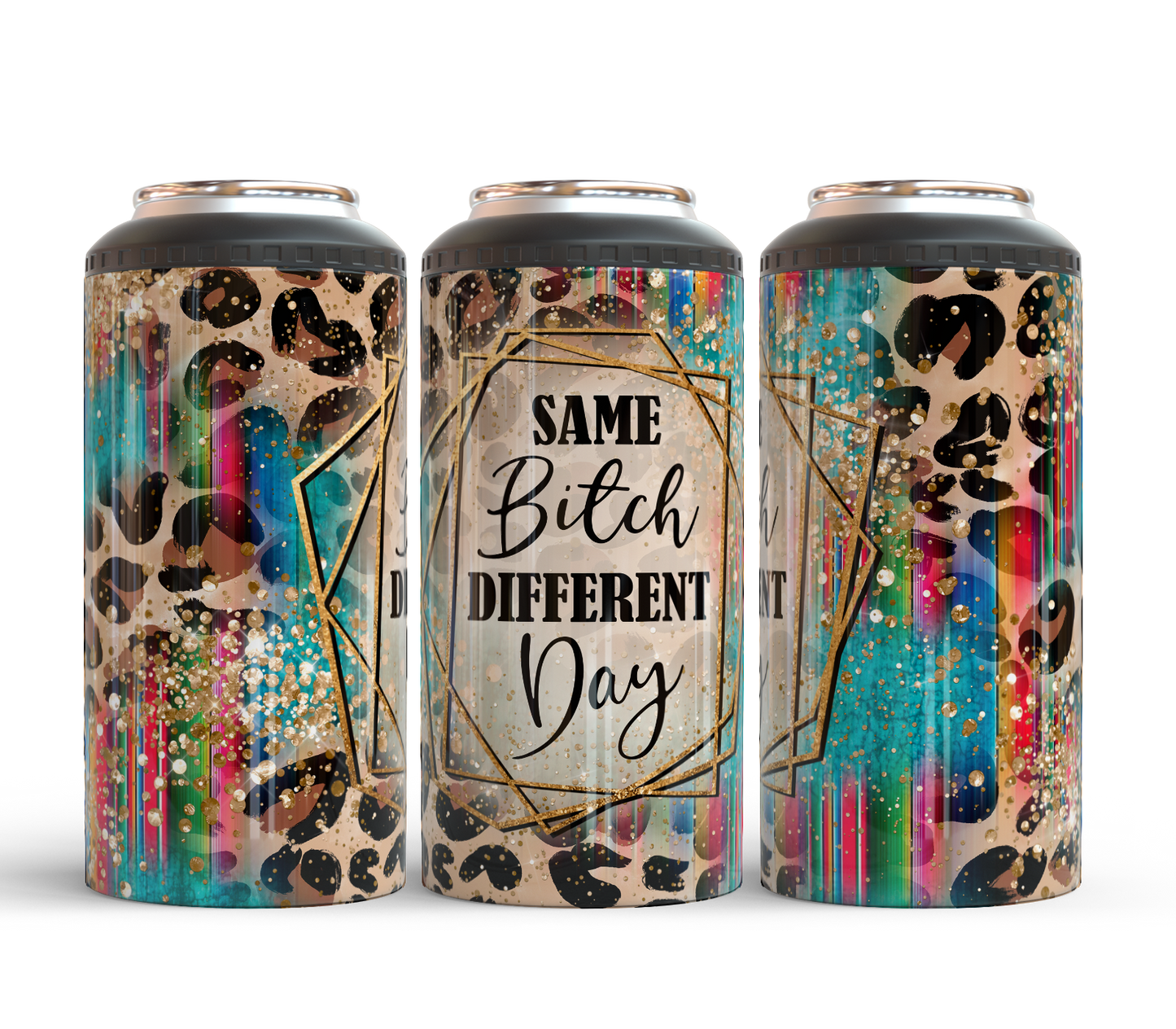Same Bitch Different Day – Can Cooler | Bold Leopard Glam Cup