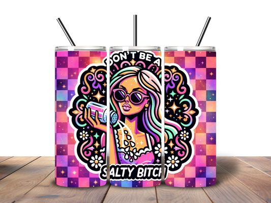 Don’t Be a Salty Bitch 20oz Skinny Tumbler | Funny Sassy Tumbler | Retro Neon Checkered Cup | Boss Babe Gift | Sublimated Stainless Steel