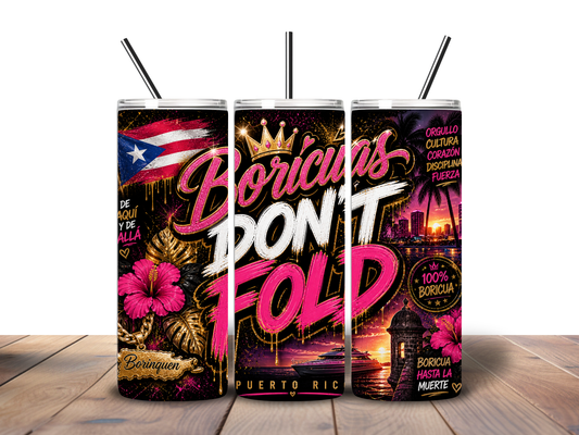Boricua Don’t Fold 20 oz Skinny Tumbler | Puerto Rican Pride | Sublimation Tumbler | Glossy Finish