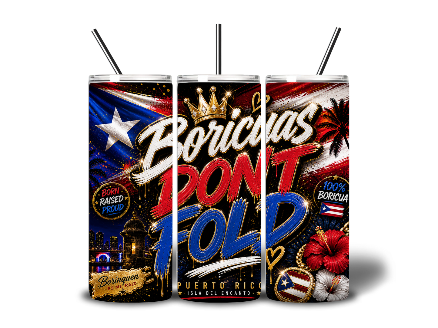Boricua Don’t Fold 20 oz Skinny Tumbler | Puerto Rican Pride | Sublimation Tumbler | Glossy Finish